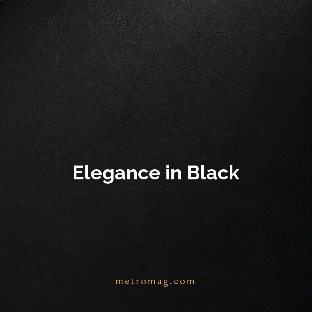 Elegance in Black
